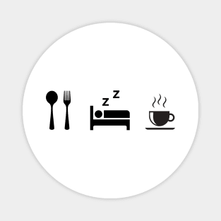 Eat. Sleep. Coffee. Magnet